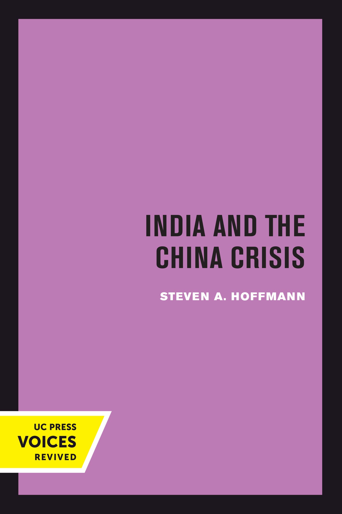 Cover image for India and the China Crisis ISBN 9780520301726